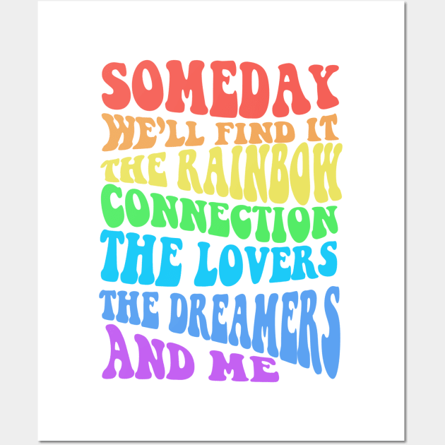 Rainbow Connection Lyric Wall Art by CMORRISON12345